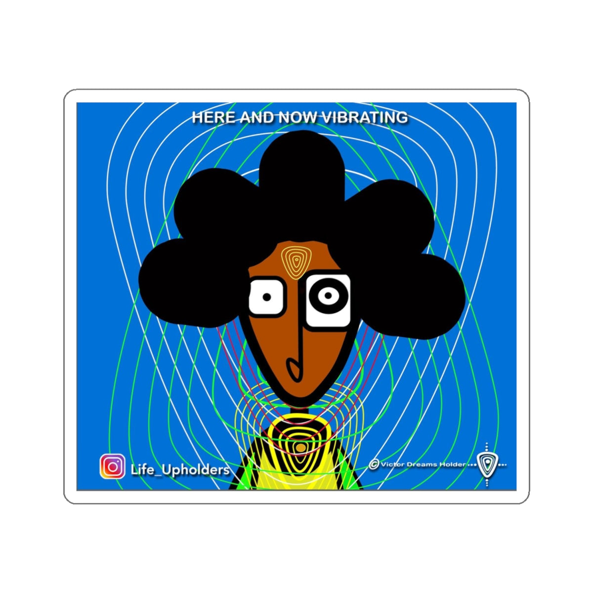 Here and Now / STICKERS - VIBRANT BEINGS collection series #1