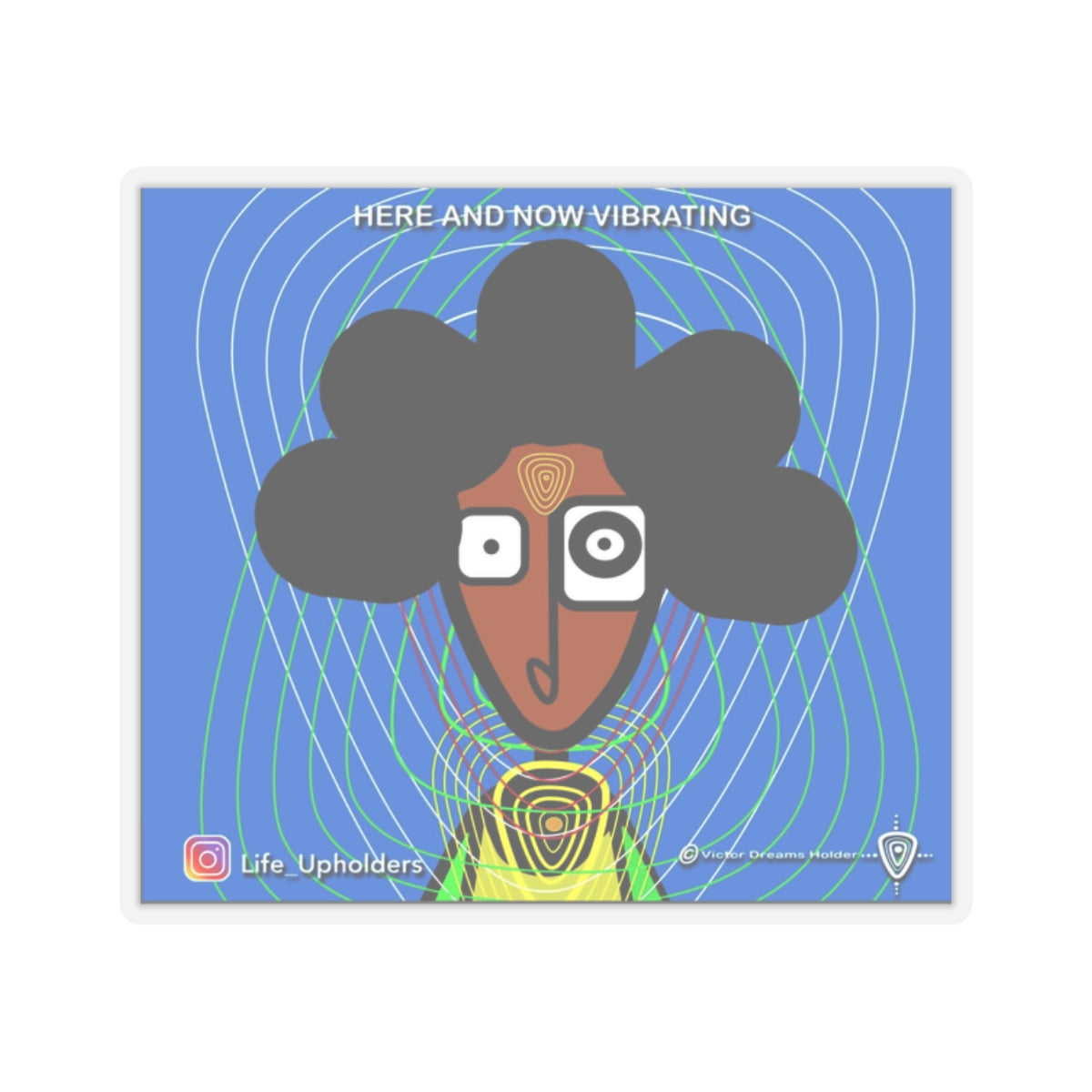 Here and Now / STICKERS - VIBRANT BEINGS collection series #1