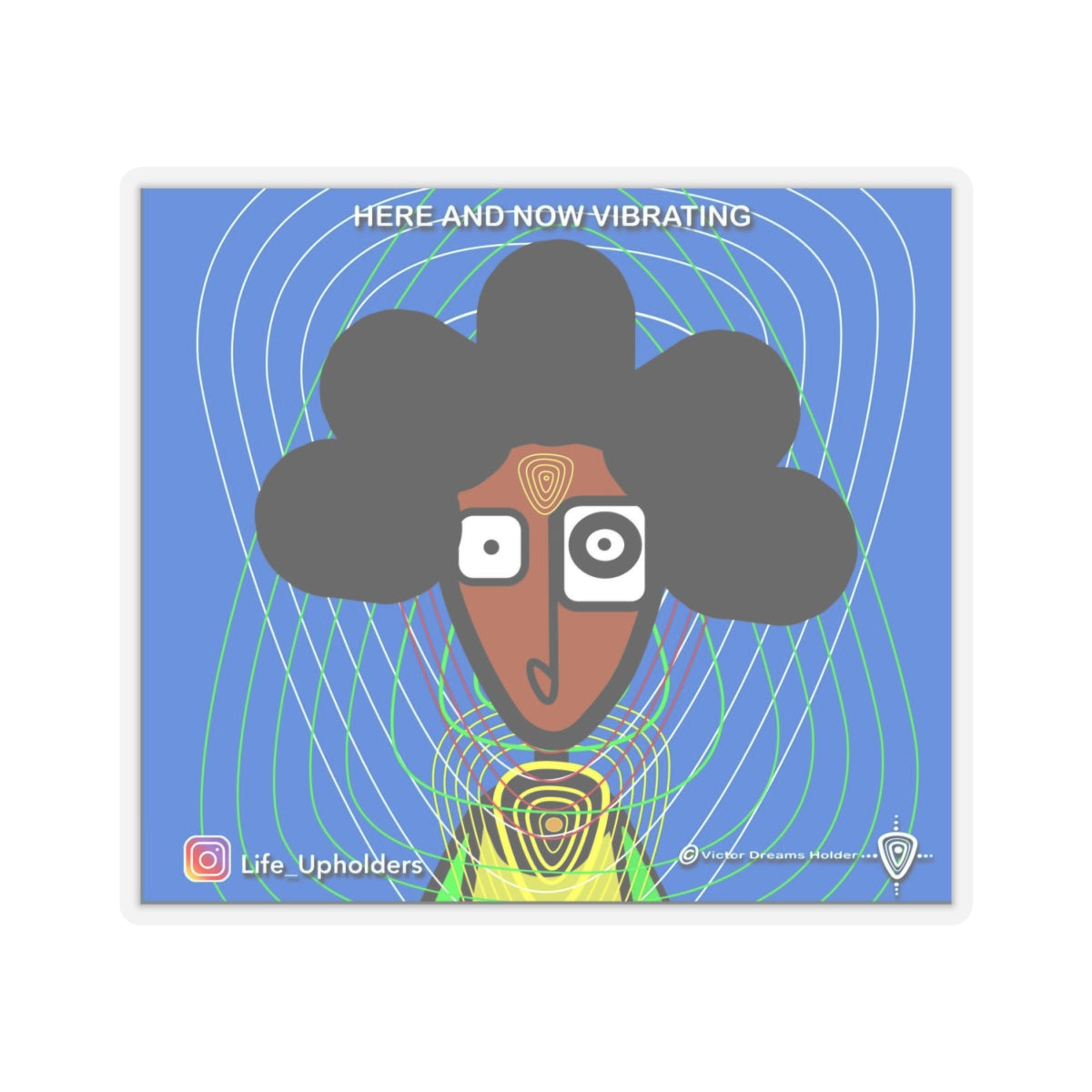 Here and Now / STICKERS - VIBRANT BEINGS collection series #1